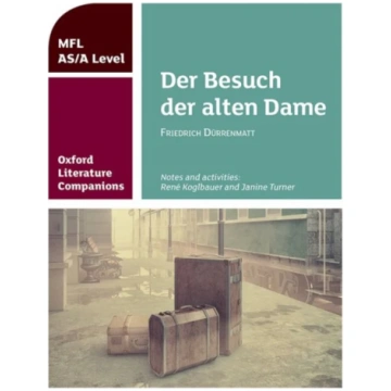 Oxford Literature Companions: Der Besuch der alten