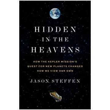 Hidden in the Heavens Jason Steffen