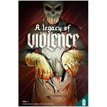 Legacy of Violence Vol. 1 Cullen Bunn