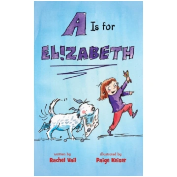 Is for Elizabeth Rachel Vail