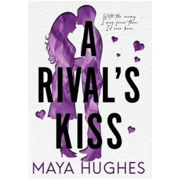 Rival"s Kiss Maya Hughes