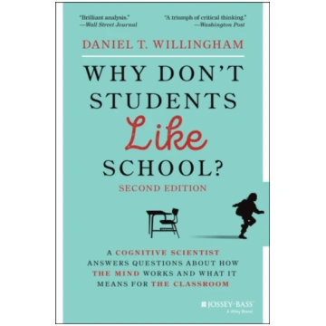 Why Don"t Students Like School? Daniel T. Willingh