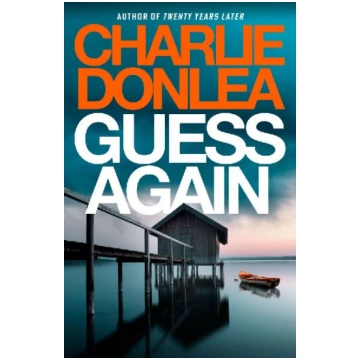 Guess Again: A twisty psychological suspense novel