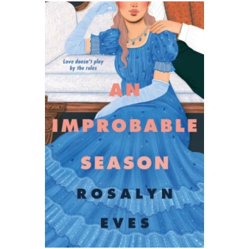 Improbable Season Rosalyn Eves