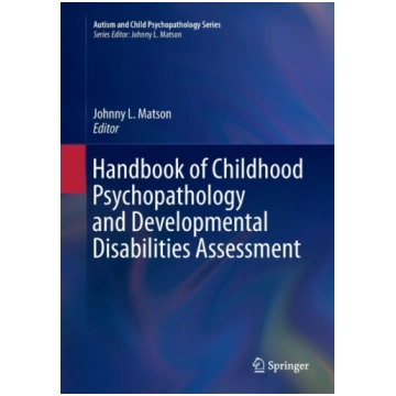 Handbook of Childhood Psychopathology and Developm
