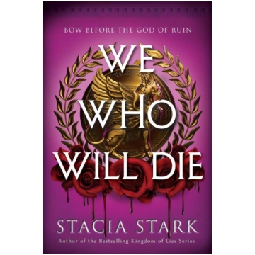 We Who Will Die: A Novel Harper Collins Publ. USA