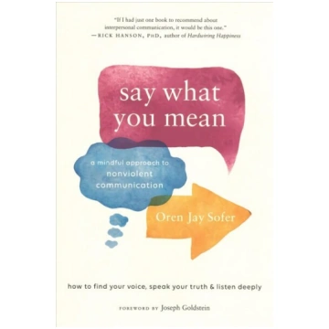 Say What You Mean: A Mindful Approach to Nonviolen