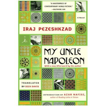 My Uncle Napoleon Iraj Pizishkzad