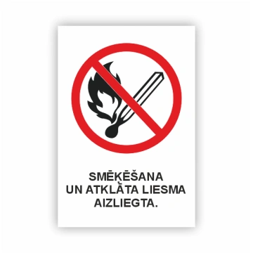 Zīme "Smēķēšana un atklāta liesma aizliegta" tekst