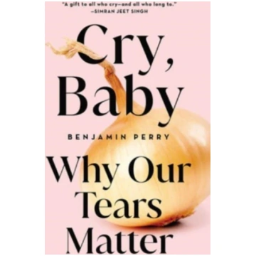 Cry, Baby Benjamin Perry