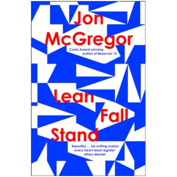 Lean Fall Stand Jon Mcgregor