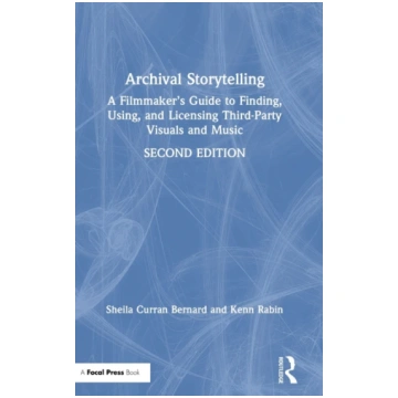 Archival Storytelling Sheila Curran Bernard