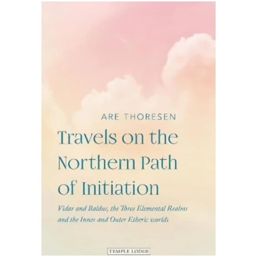 Travels on the Northern Path of Initiation: Vidar 