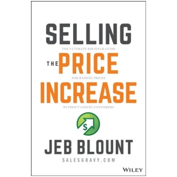 Selling the Price Increase: The Ultimate B2B Field