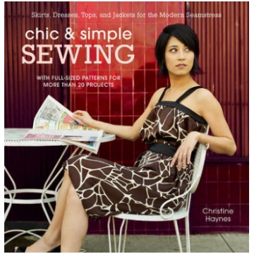 Chic and Simple Sewing: Skirts, Dresses, Tops, and