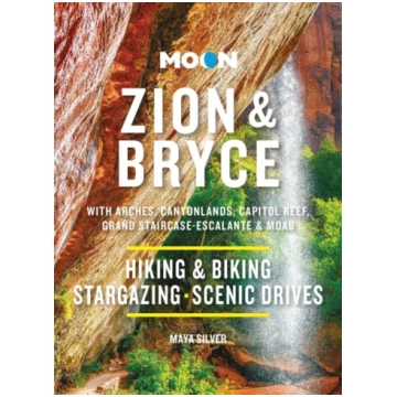 Moon Zion & Bryce (Tenth Edition) Maya Silver