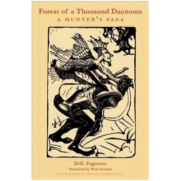 Forest of A Thousand Daemons: A Hunter"s Saga