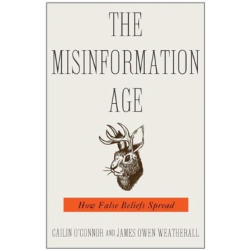 Misinformation Age Cailin O"Connor