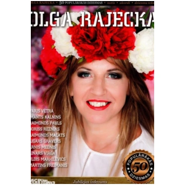 Olga Rajecka. 50 populārākās dziesmas