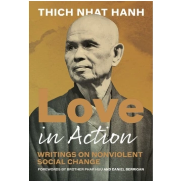 Love in Action, Second Edition: Writings on Nonvio
