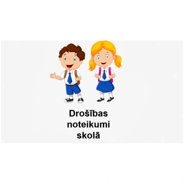 Drošības noteikumi Pamatskola