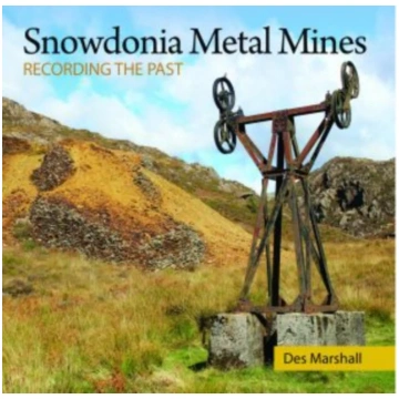 Compact Wales: Snowdonia Metal Mines Des Marshall