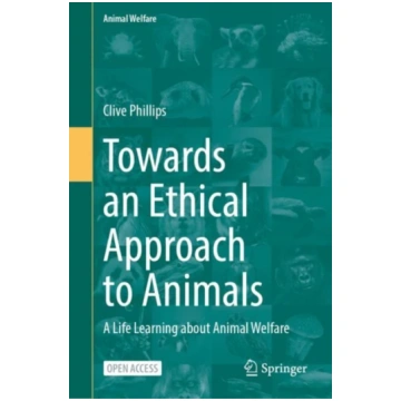 Towards an Ethical Approach to Animals Clive Phill
