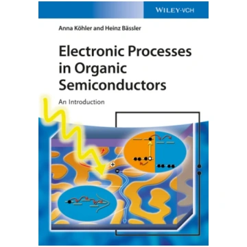 Electronic Processes in Organic Semiconductors Ann