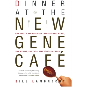 Dinner at the New Gene Cafe Bill Lambrecht