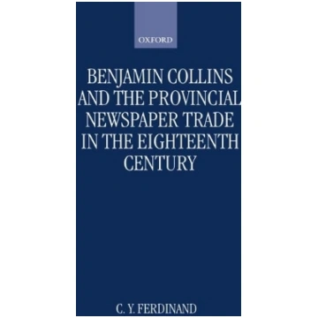 Benjamin Collins and the Provincial Newspaper Trad