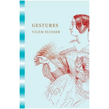 Gestures Vilem Flusser