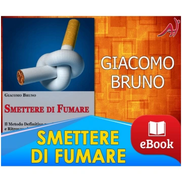 Smettere di fumare - Il metodo definitivo per smet