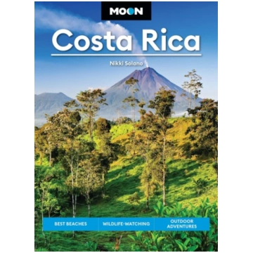 Moon Costa Rica (Fourth Edition) Nikki Solano