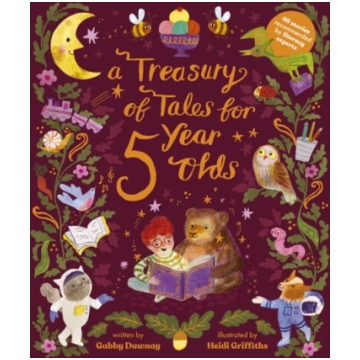 Treasury of Tales for Five-Year-Olds GABBY DAWNAY