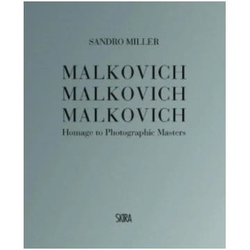 Malkovich Malkovich Malkovich Sandro Miller