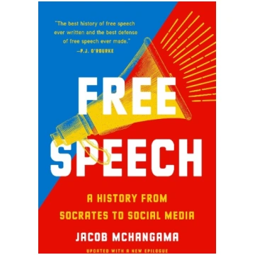 Free Speech: A History from Socrates to Social Med