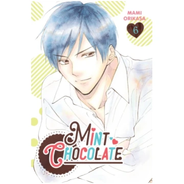 Mint Chocolate, Vol. 6 Mami Orikasa