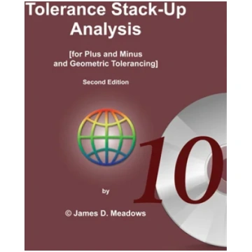 Tolerance Stack-Up Analysis : Chapter 10 James D. 