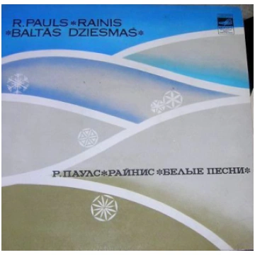 Raimonds Pauls - Baltās Dziesmas, Single, vinila p