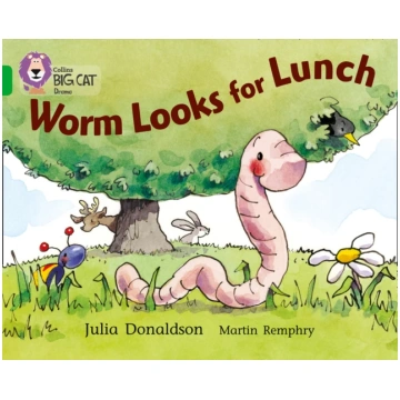 Worm Looks for Lunch Julia Donaldson