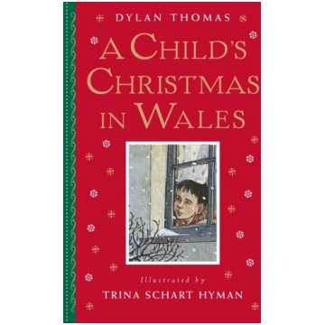 Child"s Christmas in Wales: Gift Edition