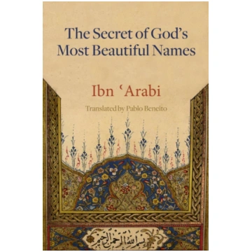 Secret of God"s Most Beautiful Names Pablo Beneito