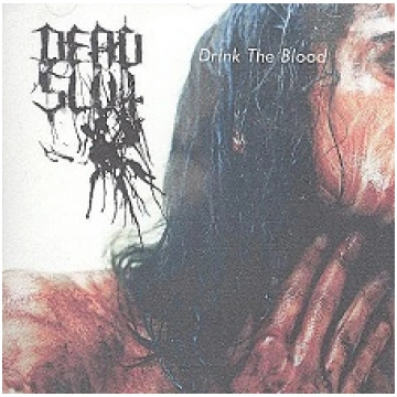 Lietots - Dead Slut - Drink The Blood (CD, Used)
