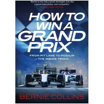 How to Win a Grand Prix Bernie Collins