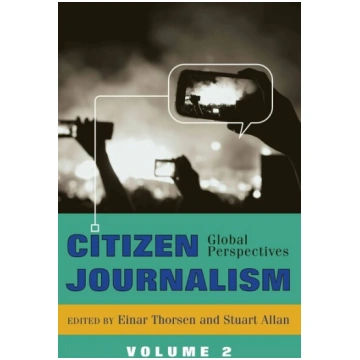 Citizen Journalism: Global Perspectives- Volume 2 