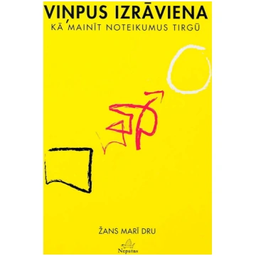 Viņpus izrāviena. Kā mainīt noteikumus tirgū