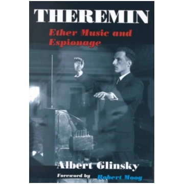 Theremin: Ether Music and Espionage