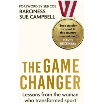 Game Changer Baroness Sue Campbell