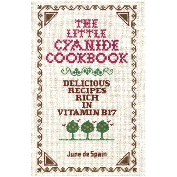 The Little Cyanide Cookbook - Delicious Recipes Ri
