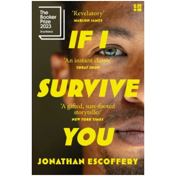 If I Survive You Harper Collins Publ. UK